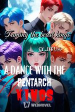 A dance with the pentarch kings.