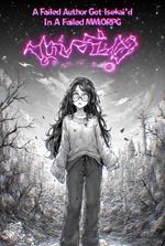 A Failed Author Got Isekai'd in a Failed MMORPG