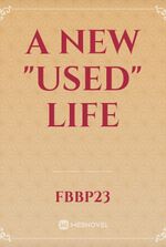 A New "Used" Life