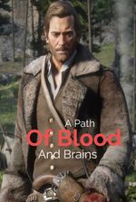 A Path Of Blood And Brains