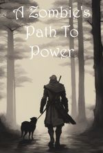 A Zombie's Path to Power