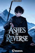 Ashes in Reverse