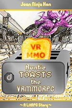 Auntie toasts the VRMMORPG