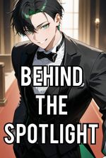 Behind The SpotLight