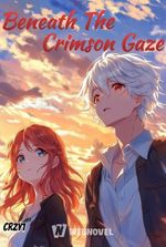 Beneath The Crimson Gaze