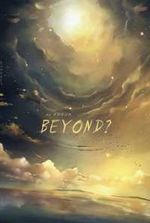 Beyond?