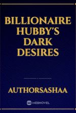 Billionaire hubby's dark desires