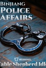 Binjiang Police Affairs