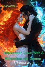 Bittersweet Love: With A Millennium old Demon