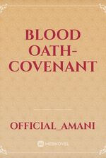 blood oath-covenant