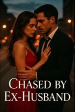 Chased By Ex-Husband