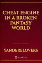 Cheat Engine in a Broken Fantasy World