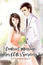 Contract Marriage: Emperor CEO's Secretary Wife