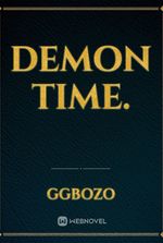 DEMON TIME.