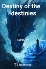 Destiny of the destinies