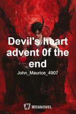 Devil's heart the advent 0f the end