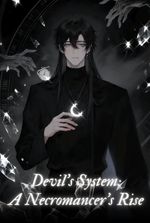 Devil's System: A Necromancer's Rise