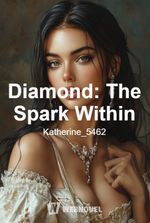 Diamond: The Spark Within