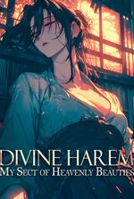 Divine Harem: My Sect of Heavenly Beauties