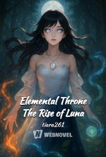 Elemental Throne The Rise of Luna