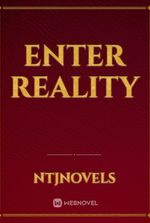 ENTER REALITY