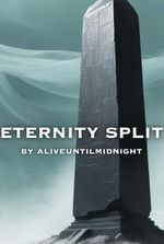 Eternity Split