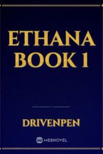 Ethana Book 1