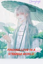 Finding Love in a Strange World