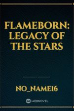 Flameborn: Legacy of the Stars
