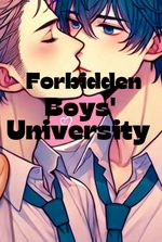 Forbidden Boys' University [BL]