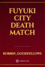 Fuyuki City Death Match