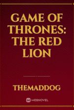 Game of thrones: The Red lion