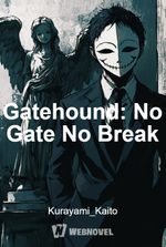 Gatehound: No Gate No Break