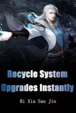 God Level Recovery System Instantly Upgrades to 999 (Recycle System Upgrades Instantly)