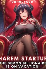 Harem Startup : The Demon Billionaire is on Vacation