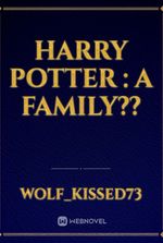 Harry Potter : A family??