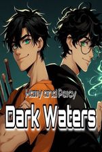 Harry Potter & Percy Jackson: Dark Waters.