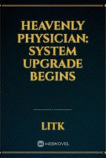 Heavenly Physician: System Upgrade Begins
