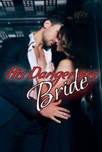 His Dangerous Bride