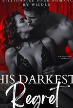 His Darkest Regret