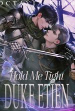Hold Me Tight, Duke Etien