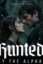 Hunted By The Alpha: My Seduction