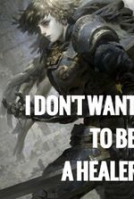 I Don’t Want To Be A Healer