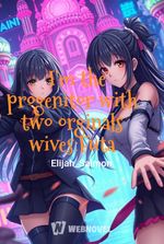 I'm the progenitor with two originals wives: Futa