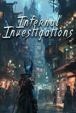 Infernal Investigations