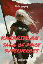 KASARINLAN : saga of pinoy superheroes