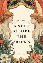 KNEEL BEFORE THE CROWN (BL)