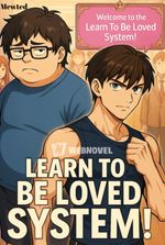 Learn To Be Loved System!