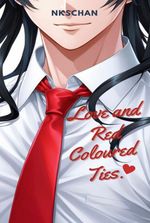 Love and Red Coloured Ties