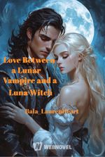 Love Between a Lunar Vampire and a Luna Witch